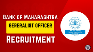 Bank of Maharashtra Recruitment 