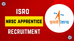 ISRO NRSC Apprentice Recruitment 2025